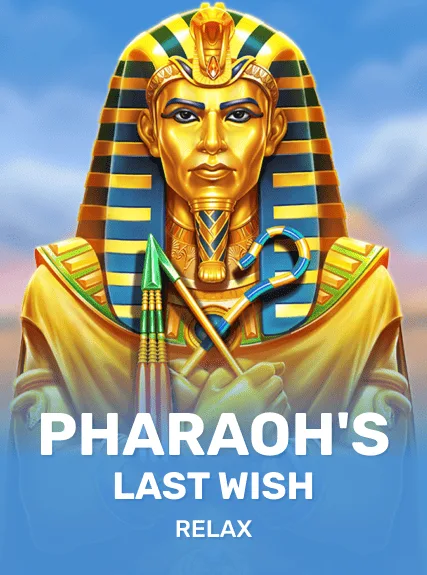 Pharaoh's Last Wish